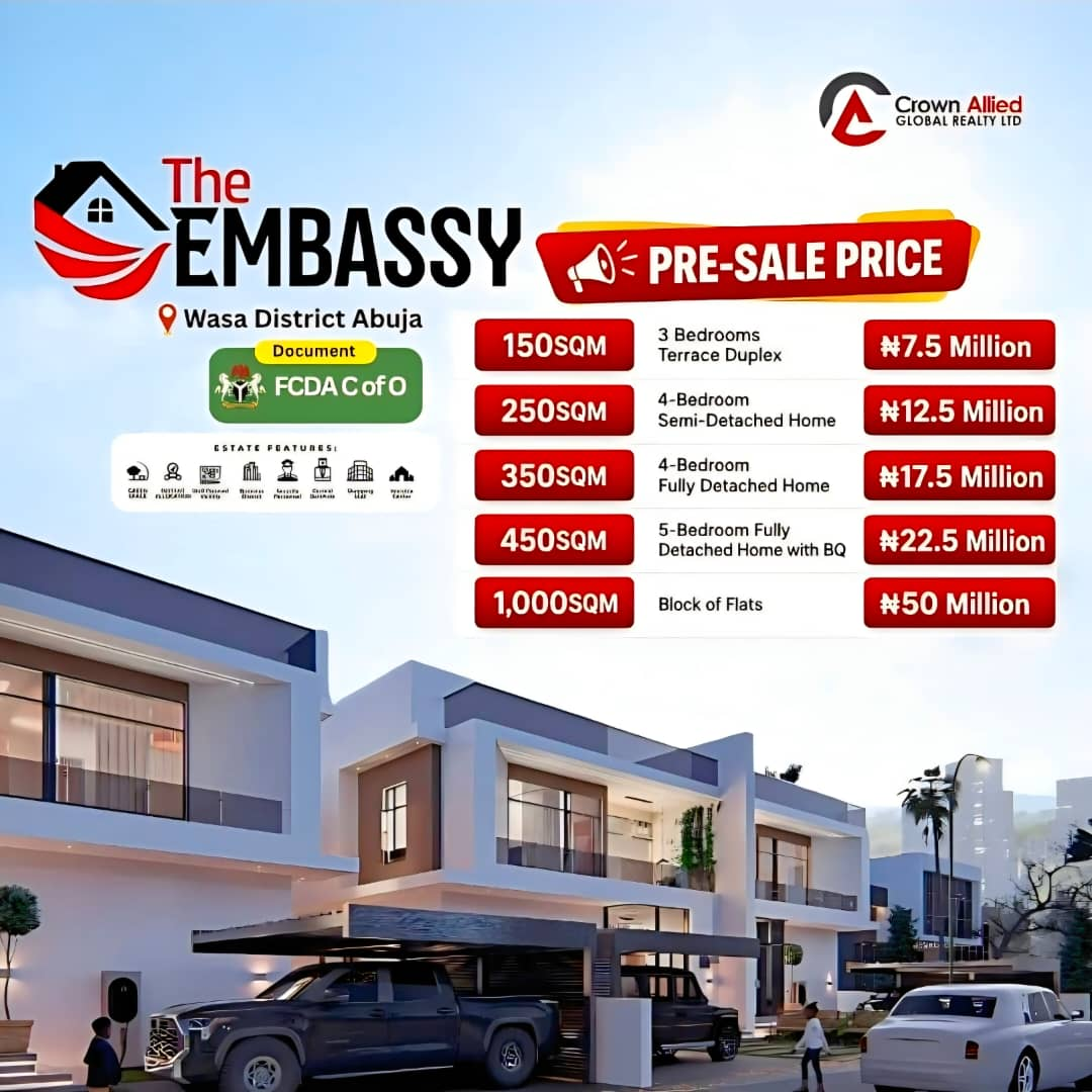 The Embassy - Pre-Sale Duplexes & Apartments in Wasa District, Abuja (FCDA C of O)